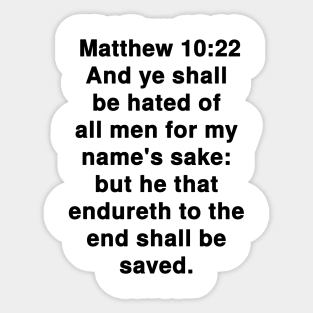 Matthew 10:22 King James Version Bible Verse Text Sticker